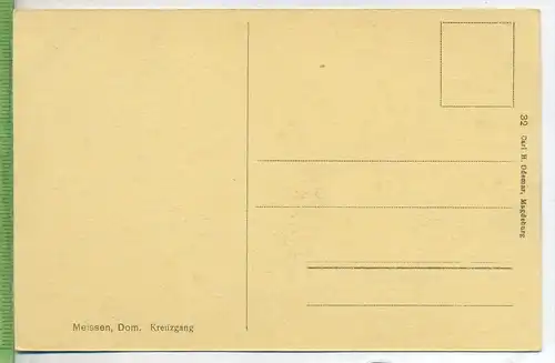 Meissen, Dom, Kreuzgang um 1920/1930, Verlag: Carl H. Odemar, Magdeburg, Nr.32, Postkarte,  unbenutzte Karte