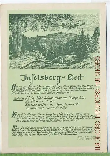 Inselsberg -  Lied um 1920/1930 Verlag: Harth-Musikverlag, Leipzig-Berlin  Postkarte,  unbenutzte Karte ,  Erhaltung: I-