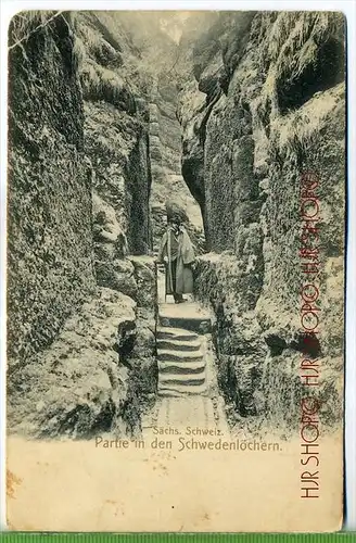 Sächs. Schweiz, Partie in den Schwedenlöchern um 1900/1910 Verlag:   Postkarte,  unbenutzte Karte ,  Erhaltung: II-III K