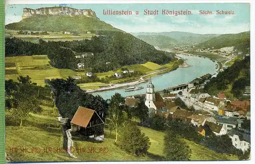 Lilienstein u. Stadt Königstein. Sächs. Schweiz um 1900/1910,  Verlag:  Hermann Poy,  Dresden, POSTKARTE mit Frankatur