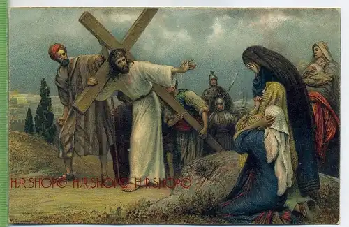 Kreuzweg: JESUS BEGEGNET DEN WEINENDEN FRAUEN Um 1900/1910 Verlag: EGMS, Serie R Nr. 59  Postkarte unbenutzte Karte ,  E