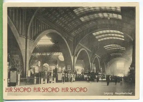 Leipzig, Hauptbahnhof um 1950/1960 , Verlag: ---,  Postkarte unbenutzte Karte ,  Erhaltung: I-II