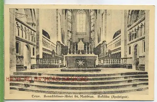 Trier, Benediktiner-Abtai St. Matthias um 1920/1930 Verlag: ---, Postkarte unbenutzte Karte , mit Altersspuren Erhaltung