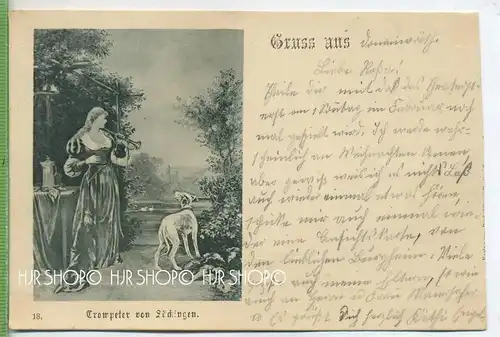 Trompeter von Säckingen, um 1890/1900,  Verlag: ---, POSTKARTE,  mit Frankatur, mit Stempel,  19. Dez. 1897