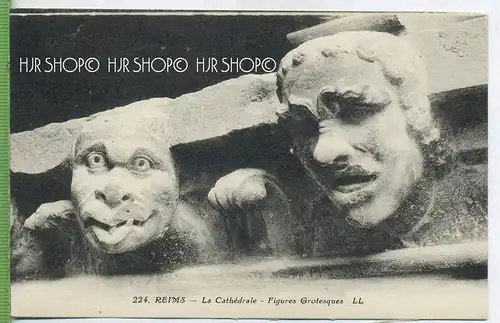 Reims-La Cathèdrale- Figures Grotesques  Verlag:  ---, Postkarte, unbenutzte Karte
