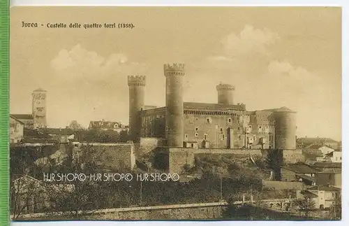 „Ivrea, Castello delle quattro torri“  um 1920 /1930, Verlag: Edit. Brunner&Co., Como Postkarte
