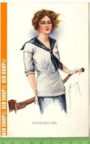 „YACHTING GIRL “, Ansichtskarte  um 1920/1930, ungebrauchte Karte