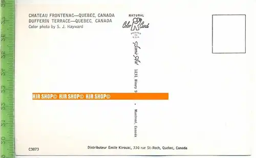 „Chateau Frontenac “, um 1960/1970   Ansichtskarte,  ungebrauchte Karte