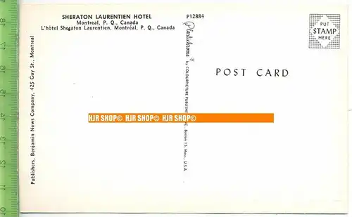 „Sheraton Laurentien Hotel “, um 1960/1970   Ansichtskarte,  ungebrauchte Karte