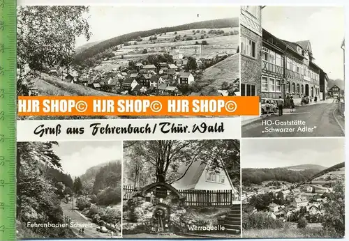 „Gruß aus Fehrenbach/Thür. Wald, Mehrfeldkarte“  um 1970/1980  , Ansichtskarte mit Frankatur, mit Stempel,