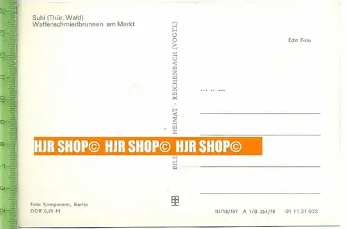 „Suhl/Thür. Wald, Waffenschmiedbrunnen am Markt“ um 1970/1980, Ansichtskarte  ungebrauchte Karte