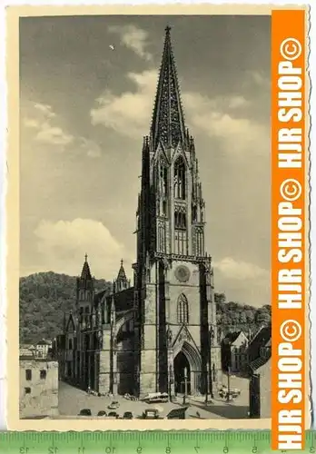 „Freiburg/Br. Das Mmünster“  um 1960/1970  , Ansichtskarte ohne Frankatur, ohne Stempel,