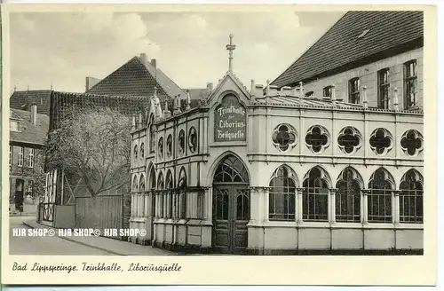 „ Bad Lippspringe, Trinkhalle, Liboriusquelle “   um 1920/1930,  Ansichtskarte, ungebrauchte Karte