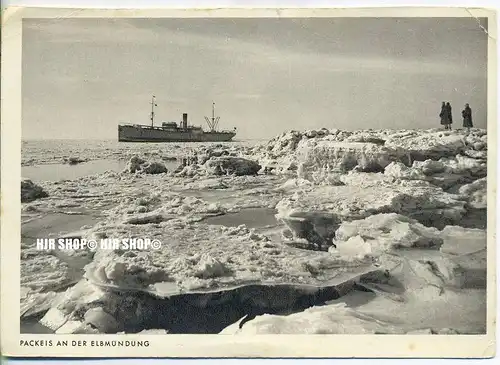 „Packeis an der Elbmündung “  um 1930/1940 Ansichtskarte,(Großformat)  ungebrauchte Karte