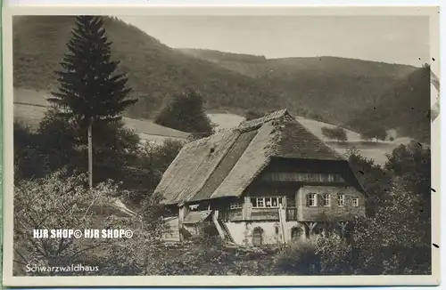 „SCHWARZWALDHAUS“  um 1930/1940 Ansichtskarte,  ungebrauchte Karte