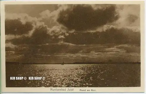 um 1920/1930 Ansichtskarte,  „Juist, Abend am Meer“ , ungebrauchte Karte