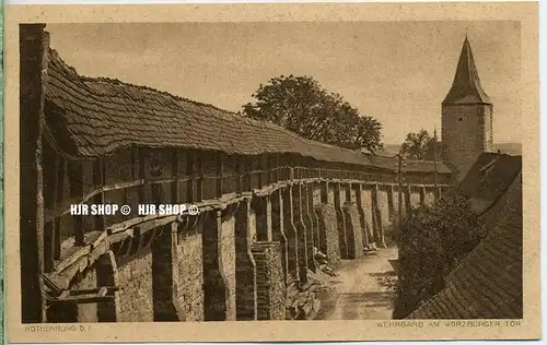 um 1920/1930 Ansichtskarte  „Wehrgang am Würzburger Tor“ , ungebrauchte Karte
