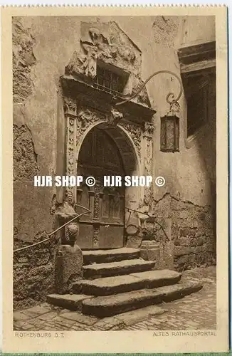 um 1920/1930 Ansichtskarte  „Altes Rathausportal.“ , ungebrauchte Karte
