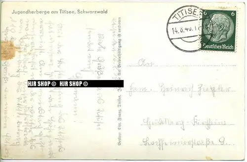 um 1930/1940 Ansichtskarte,  „ JHB am Titisee“ mit Frankatur