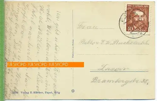 Brig, mit Lötschberglinie um 1930/1940, Verlag: R. Bürcher, Papet., Brig, POSTKARTE mit Frankatur, mit Stempel,