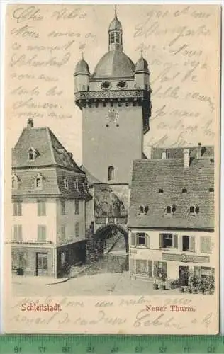 Schlettstadt, neuer Thurm, 1903, Verlag: --------------,  Postkarte, linker Rand minim. Einriss, Frankatur,  Stempel,