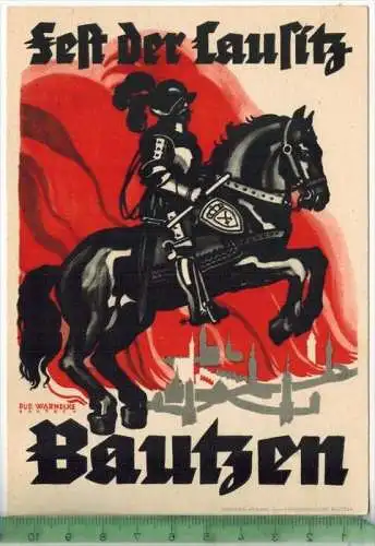 Fest der Lausitz-Bautzen, PUP. Warnecke, Verlag: Gebr. Weigang GmbH, Großdruckerei Bautzen,