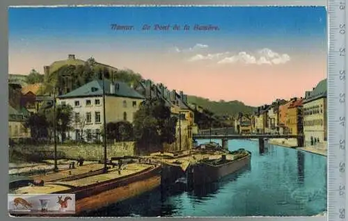 Namur, Le Pont de la Sambre -- Verlag: J.N. & Do., Br., POSTKARTE, Erhaltung: I-II, unbenutzt