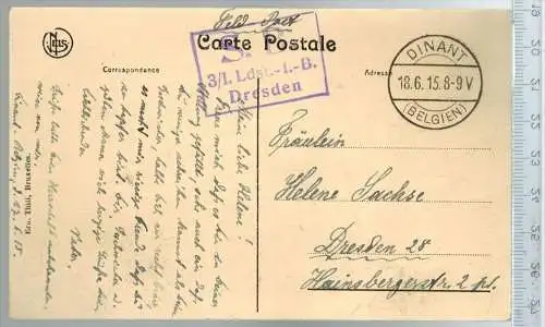 Anseremme Le Tunnel et la Meuse-1915-, Verlag: Ern. Thill, Brux., FELD- POSTKARTE ohne Frankatur, mit Stempel,