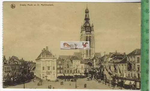 Groote Markt en St. Martinuskerk--, Verlag: Ern. Thill, POSTKARTE, Erhaltung: I-II, unbenutzt