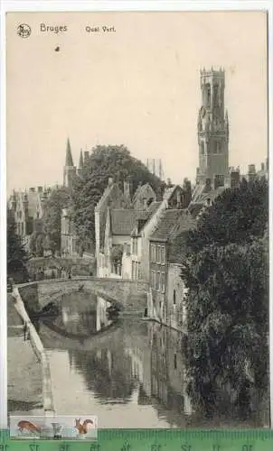 Bruges Quai Vert.-1916- Verlag: Ern. Thill, FELD-POSTKARTE ohne Frankatur, ohne Stempel, 26.III. 1916,  Erhaltung: I-II,