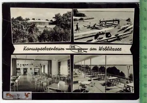 Groß Quassow, Kanusportzentrum am Woblitzsee.-- Verlag: H. Sander KG, Berlin, POSTKARTE besch., Frankatur, mit Stempel