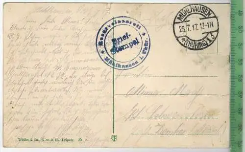 Mühlhausen, An der Burg, - 1917 - Verlag: Trinks & Co., Leipzig, FELD- POSTKARTE, ohne Frankatur, mit  Stempel