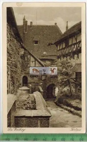 DIE WARTBURG DAS TORHAUS, Verlag: Rich. Zieschank, Ronneburg,   POSTKARTE, Erhaltung: I-II, unbenutzt