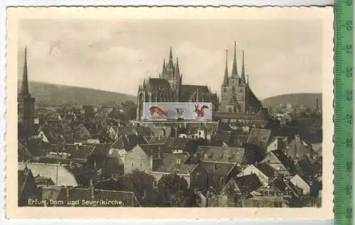Erfurt, Dom und Severikirche - 1941-, Verlag: keyser`sche Buchh., Erfurt, POSTKARTE mit Frankatur, mit Stempel ERFURT