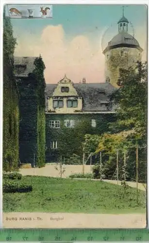 Burg Ranis i. Th. Burghof - 1911, -Verlag: Fritz E. Müller, Pössneck,  POSTKARTE mit Frankatur, mit Stempel WERNBURG