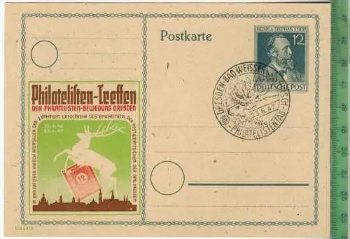 Dresden-Bad -Weisser, Philatelistentag- 1947- Stempel DRESDEN 23.6.47 -   POSTKARTEErhaltung: I-II, unbenutzt