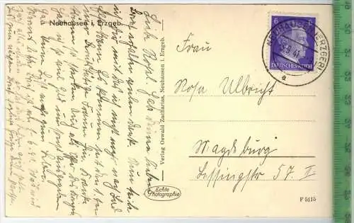 Neuhausen i. Erzgeb. - 1941, Verlag: Oswald Zacharias, Neuhausen,  POSTKARTE mit Frankatur, mit Stempel