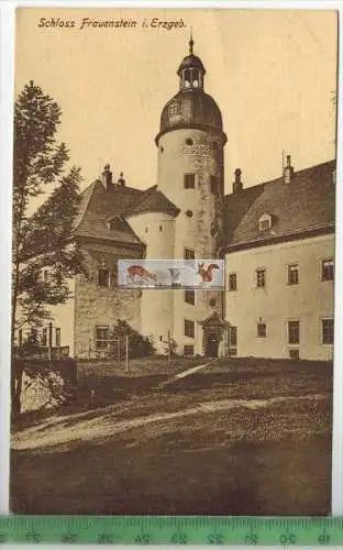 Schloss Frauenstein i. Erzgeb.,  1927 -Verlag: Clemens Neuber, Frauenstein,   Postkarte,mit Frankatur, mit Stempel