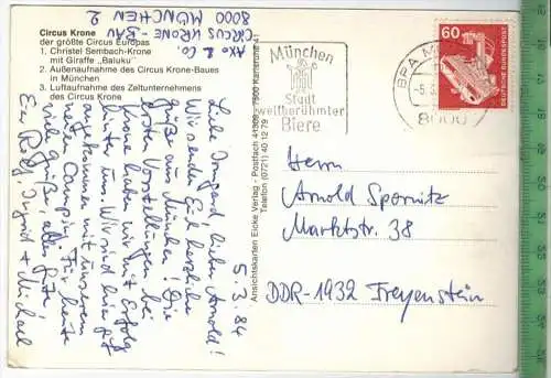 Circus Krone,  Verlag: Eicke, POSTKARTE- mit Frankatur, mit Stempel, MÜNCHEN 5.3.83 gelaufen. Erhaltung: I-II,