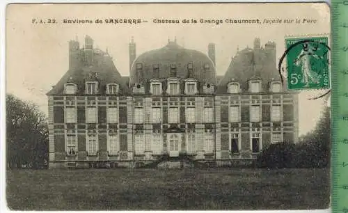 Sancerrs, Chàteau de la Grange Chaumont, Verlag:....., POSTKARTE mit Frankatur,  mit  Stempel, Erhaltung: I-II,