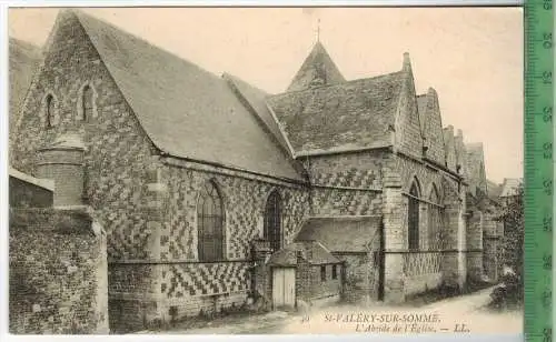 St-Valèry-Sur-Somme, L`Abside de L`Eglise, Verlag: ------, FELDPOST- KARTE mit Frankatur  mit  Stempel SOMME
