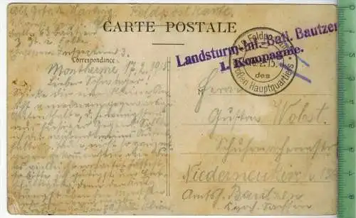 Vallèe de la Meuse Chateau Regnault 1915, Verlag: -----,FELD-  POSTKARTE, Landsturm-Inf.-Batl. Bautzen 1. Kompanie