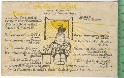 Le bon Soleil, Verlag: Friedrich O. Wolter, Postkarte, Erhaltung: I-II, Rückseite verblasste Schrift