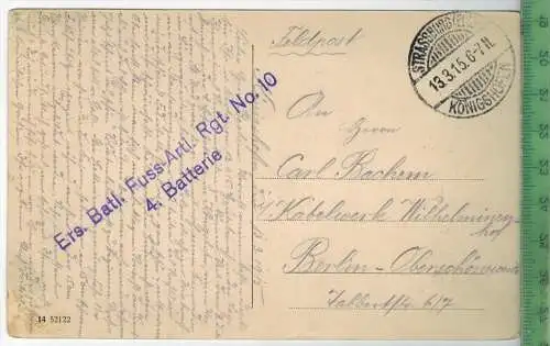 Stassburg, Schwarzwaldbrücke, 1915, Verlag: FELDPOSTKARTE ohne Frankatur,  mit Stempel, STRASSBURG 13.3.15