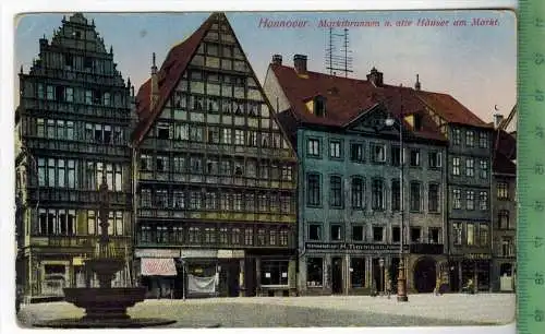 Hannover, Marktbrunnen 1917, Verlag: Georg Kugelmann, Hannover, FELD-POSTKARTE ohne Frankatur,  mit Stempel, 4.7.17
