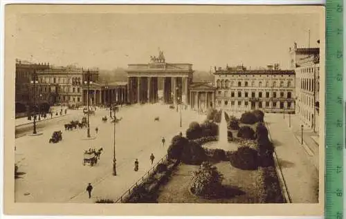 Berlin, Pariser Platz und Brandenburger Tor, 1920, Verlag: -----, FELD-POSTKARTE ohne Frankatur, mit Stempel, 26.3.2