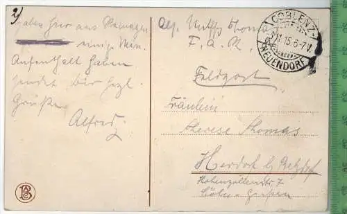 Coeln, Das alte Hahnentor 1915, Verlag: -----, FELD-  Postkarte ohne Frankatur  mit Stempel, COBLENZ-NEUENDORF  3.11.15