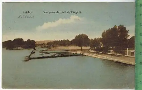 Liege, Vue prise du pont de Fragnèe 1915, Verlag: -----, Postkarte mit Frankatur, mit Stempel, 17.VIII. 29,