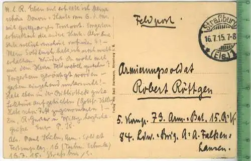 Strassburg i. E., Hauptbahnhof 1915, Verlag: Emil Hartmann, Strassburg , FELD- Postkarte ohne Frankatur,  mit Stempel,