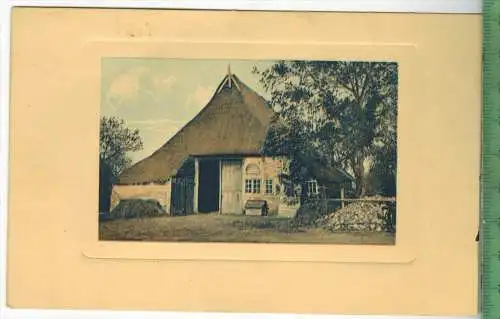 Bauernhaus um 1910/1920, Verlag: SSB Serie 7002, Postkarte, Erhaltung: I-II, unbenutzt,